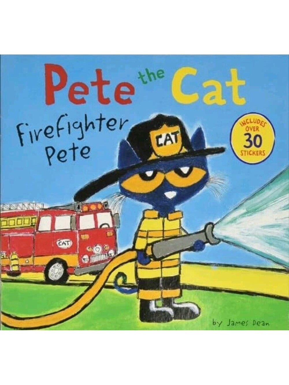 Firefighter Pete (Pete the Cat) Dean, James